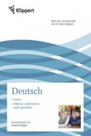 Book Deutsch 1/2, Lesen - Diktate vorbereiten und schreiben Susanne Wetzstein