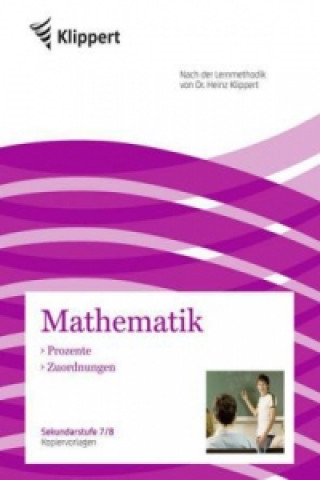 Book Mathematik 7/8, Prozente - Zuordnungen Johanna Harnischfeger