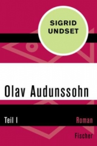Kniha Olav Audunssohn Sigrid Undset