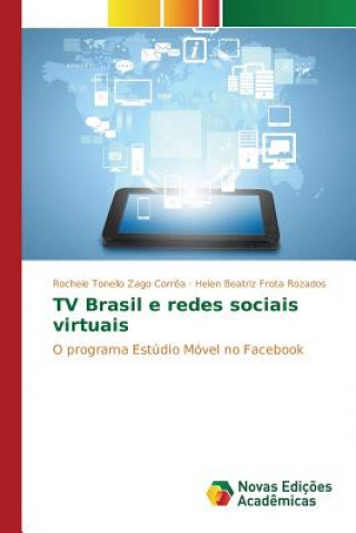 Kniha TV Brasil e redes sociais virtuais Tonello Zago Correa Rochele