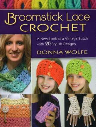 Carte Broomstick Lace Crochet Donna Wolfe