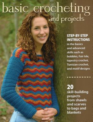 Kniha Basic Crocheting and Projects Sharon Hernes Silverman