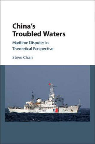 Könyv China's Troubled Waters Steve Chan
