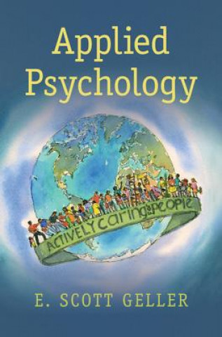 Könyv Applied Psychology E. Scott Geller