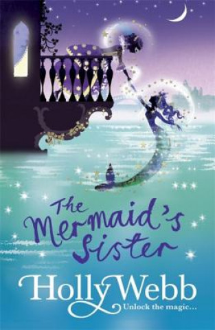 Könyv A Magical Venice story: The Mermaid's Sister Holly Webb