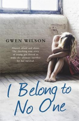 Książka I Belong to No One Gwen Wilson