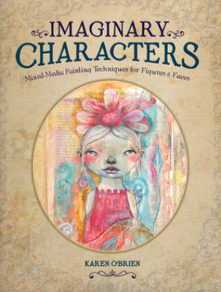 Knjiga Imaginary Characters Karen O'Brien