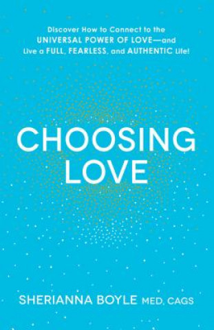 Kniha Choosing Love Sherianna Boyle