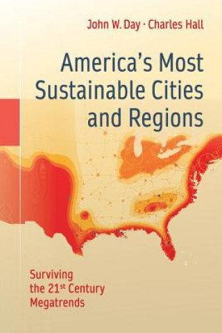 Carte America's Most Sustainable Cities and Regions John W. Day