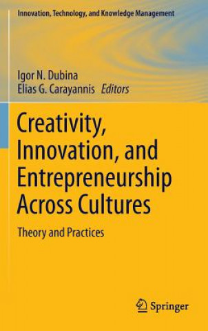 Książka Creativity, Innovation, and Entrepreneurship Across Cultures Igor N. Dubina