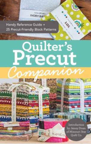 Книга Quilter's Precut Companion Missouri Star Quilt Co.