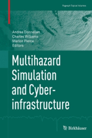 Carte Multihazard Simulation and Cyberinfrastructure Andrea Donnellan