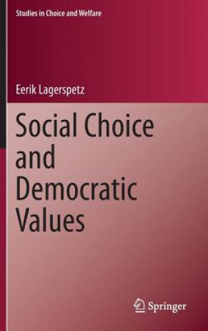 Kniha Social Choice and Democratic Values Eerik Lagerspetz