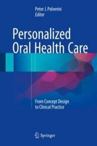 Könyv Personalized Oral Health Care Peter J. Polverini