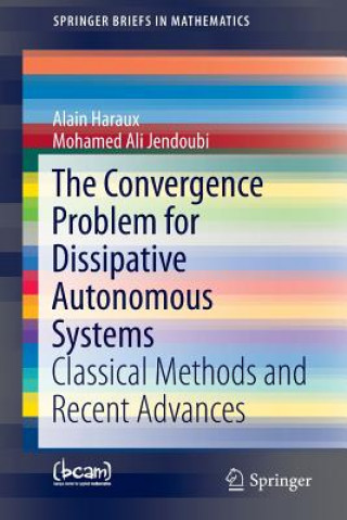Livro Convergence Problem for Dissipative Autonomous Systems Alain Haraux