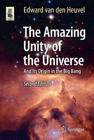 Book Amazing Unity of the Universe Edward van den Heuvel