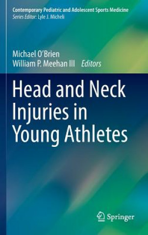 Carte Head and Neck Injuries in Young Athletes William P. Meehan