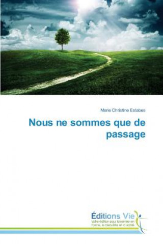 Книга Nous Ne Sommes Que de Passage Estabes-M