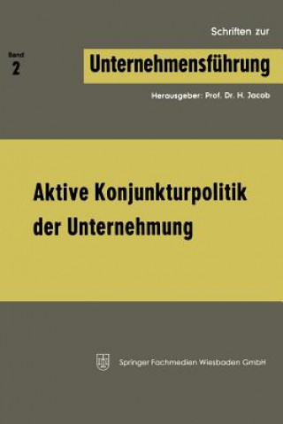 Buch Aktive Konjunkturpolitik Der Unternehmung H Jacob