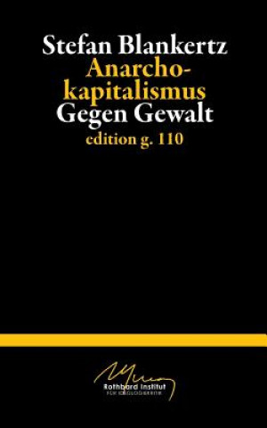 Kniha Anarchokapitalismus Stefan Blankertz
