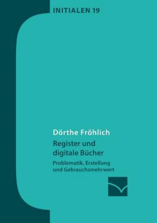 Kniha Register und digitale Bucher Dorthe Frohlich