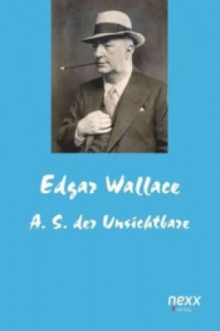 Kniha A. S. der Unsichtbare Edgar Wallace