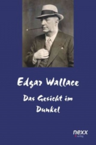 Kniha Das Gesicht im Dunkel Edgar Wallace