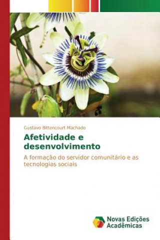 Book Afetividade e desenvolvimento Bittencourt Machado Gustavo