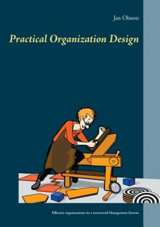 Book Practical Organization Design Jan Olsson