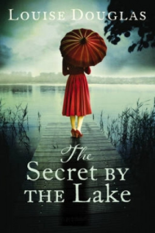 Kniha Secret by the Lake Louise Douglas