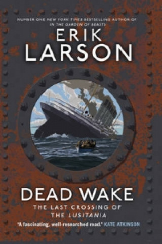 Книга Dead Wake Erik Larson