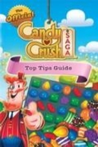 Книга Official Candy Crush Top Tips Guide Anon