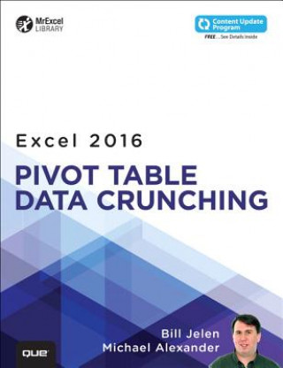 Könyv Excel 2016 Pivot Table Data Crunching (includes Content Update Program) Bill Jelen