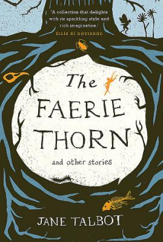 Kniha Faerie Thorn and other stories Jane Talbot
