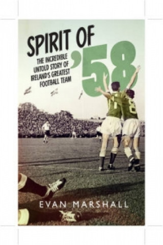 Kniha Spirit of '58 Evan Marshall