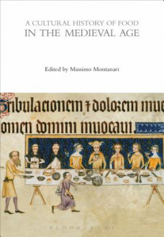 Kniha Cultural History of Food in the Medieval Age 