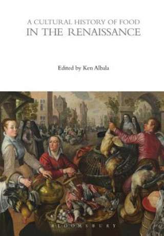 Kniha Cultural History of Food in the Renaissance 