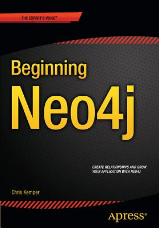 Kniha Beginning Neo4j Chris Kemper