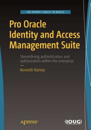 Książka Pro Oracle Identity and Access Management Suite Kenneth Ramey