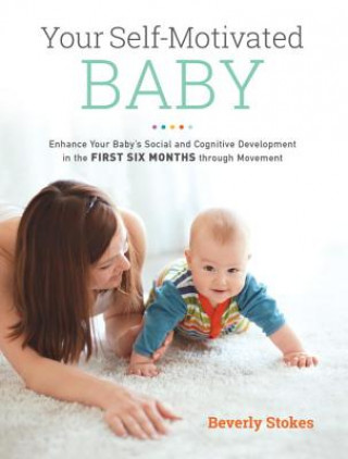 Book Your Self-Motivated Baby Beverly Stokes