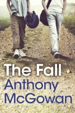 Kniha Fall Anthony McGowan