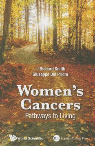 Kniha Women's Cancers: Pathways To Living Richard J. Smith