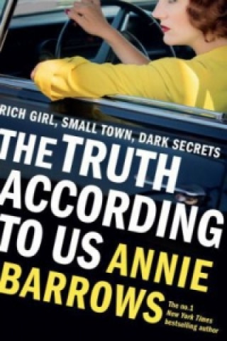Carte Truth According to Us Annie Barrows
