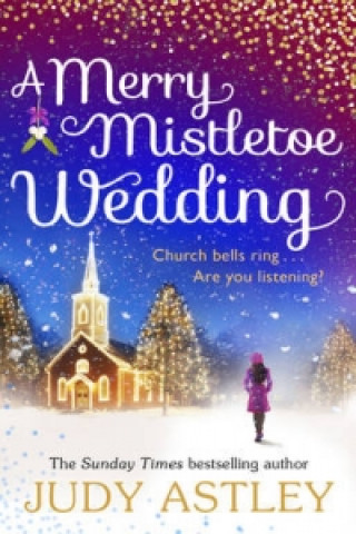 Livre Merry Mistletoe Wedding Judy Astley