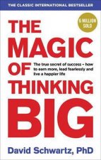 Könyv The Magic of Thinking Big David J. Schwartz