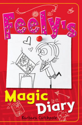 Könyv Feely's Magic Diary Barbara Catchpole