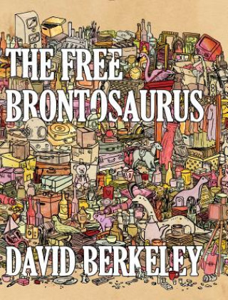 Könyv Free Brontosaurus David Berkeley
