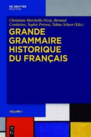 Kniha Grande Grammaire Historique du Français (GGHF), 2 Teile Christiane Marchello-Nizia