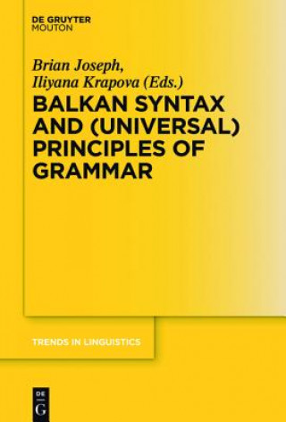 Książka Balkan Syntax and (Universal) Principles of Grammar Brian Joseph