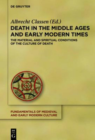 Kniha Death in the Middle Ages and Early Modern Times Albrecht Classen